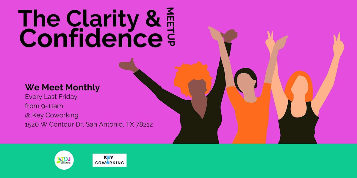 The Clarity & Confidence Meetup