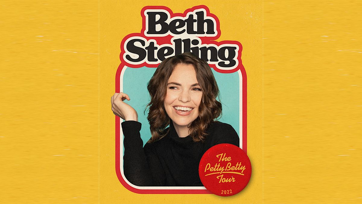 Beth Stelling: Petty Betty Tour