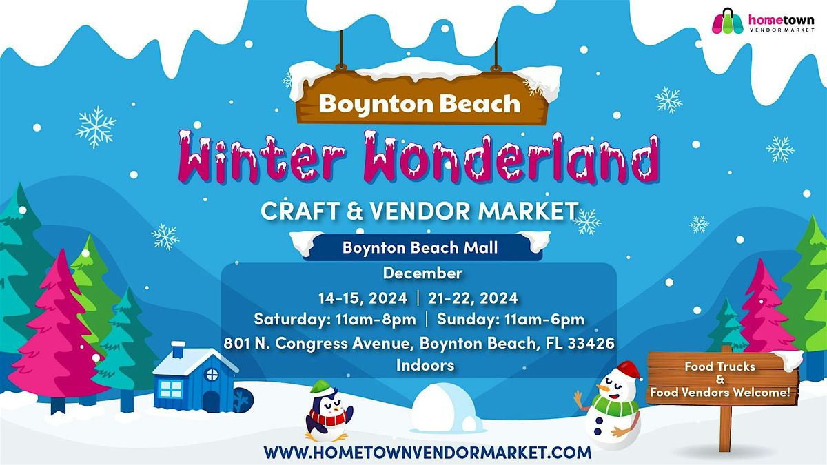 Boynton Beach Winter Wonderland Craft and Vendor Market