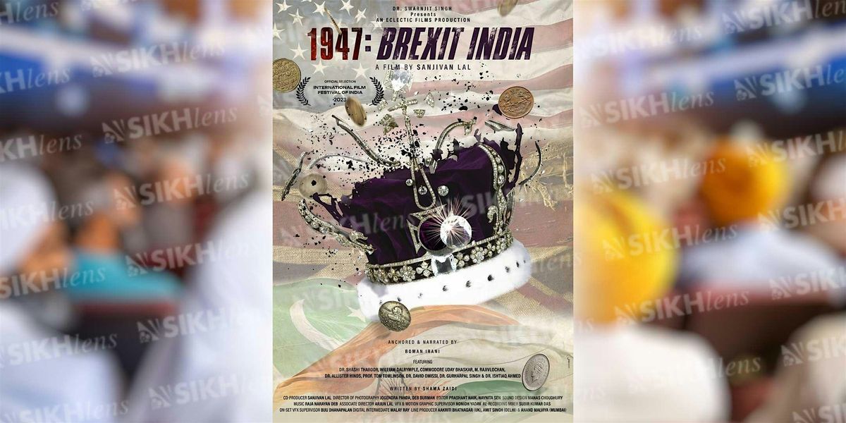 Sikhlens Re-Screening of 1947: Brexit India