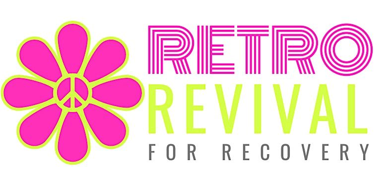 2nd Annual Retro Revival for Recovery