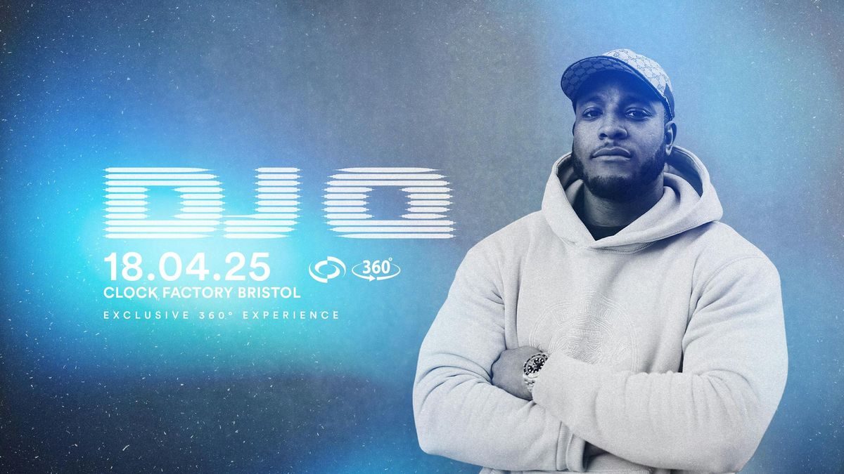 DJ Q [360\u00b0 Extended Set] \u2022 Bristol