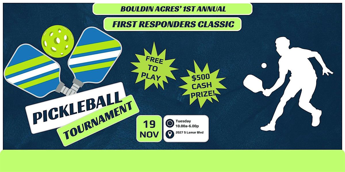 Bouldin Acres `1st Annual First Responder Classic (South)