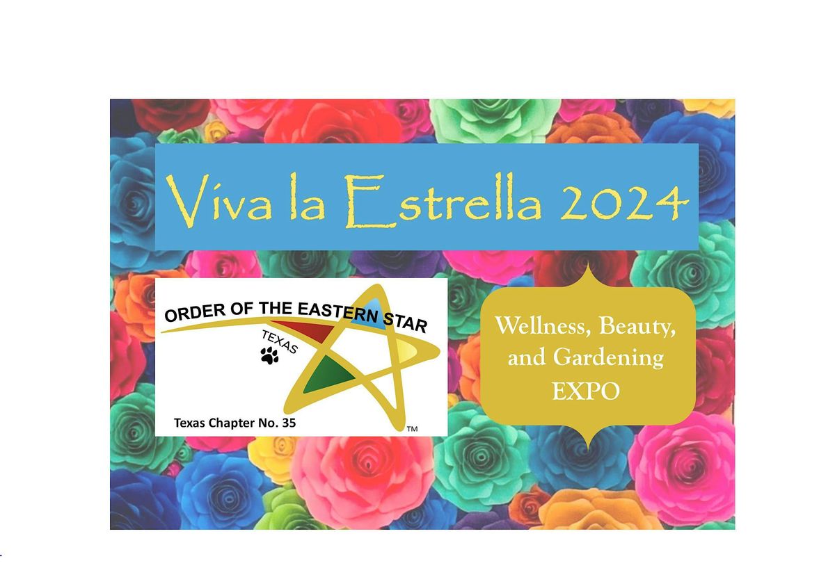 Viva La Estrella 2024! Wellness, Beauty & Gardening EXPO - kid's charities