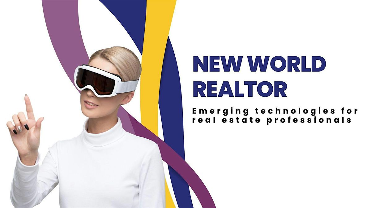 The New World Realtor-  Emerging AI & Blockchain Tech for Real Estate