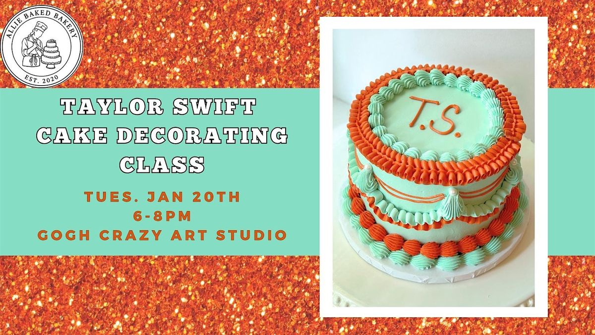 Taylor Swift The Life of a Showgirl Cake Decorating Class