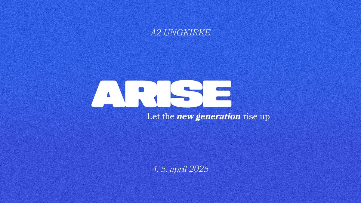 ARISE 2025