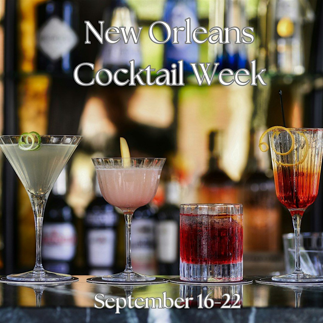 New Orleans Cocktail Week