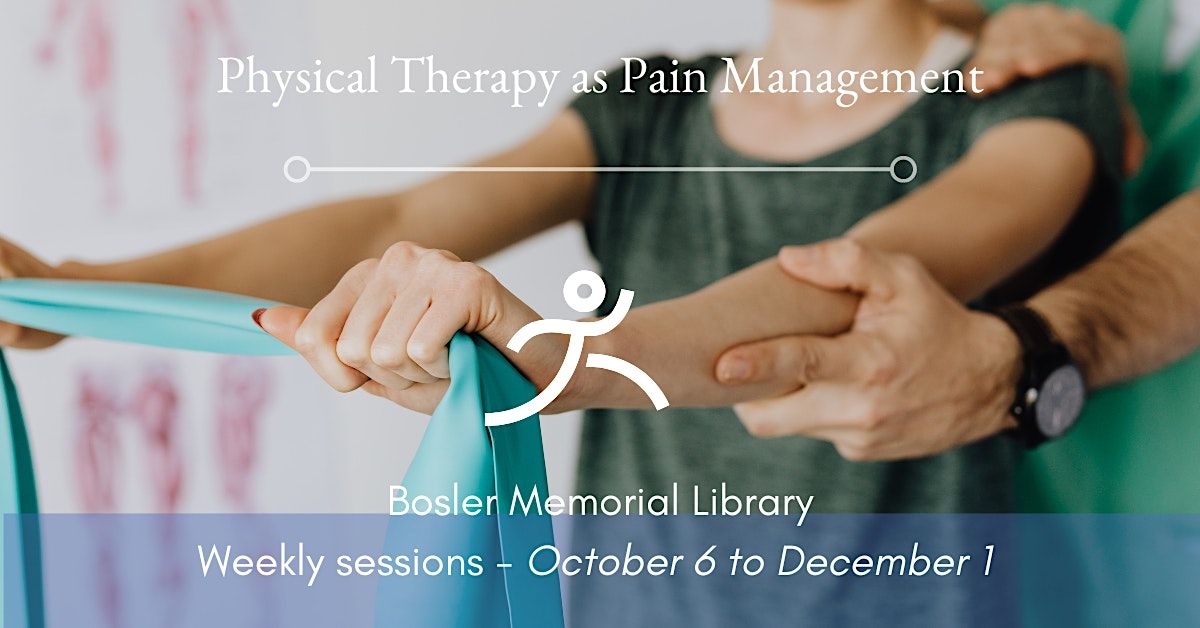 Physical Therapy as Pain Management