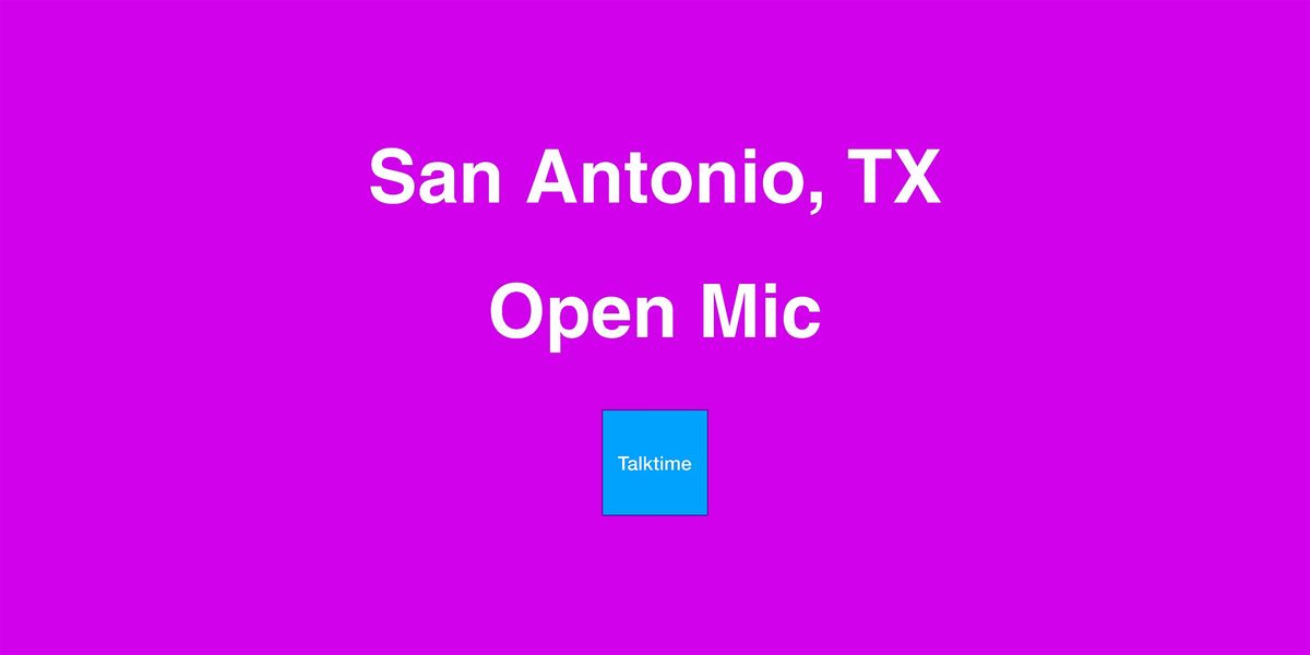 Open Mic - San Antonio