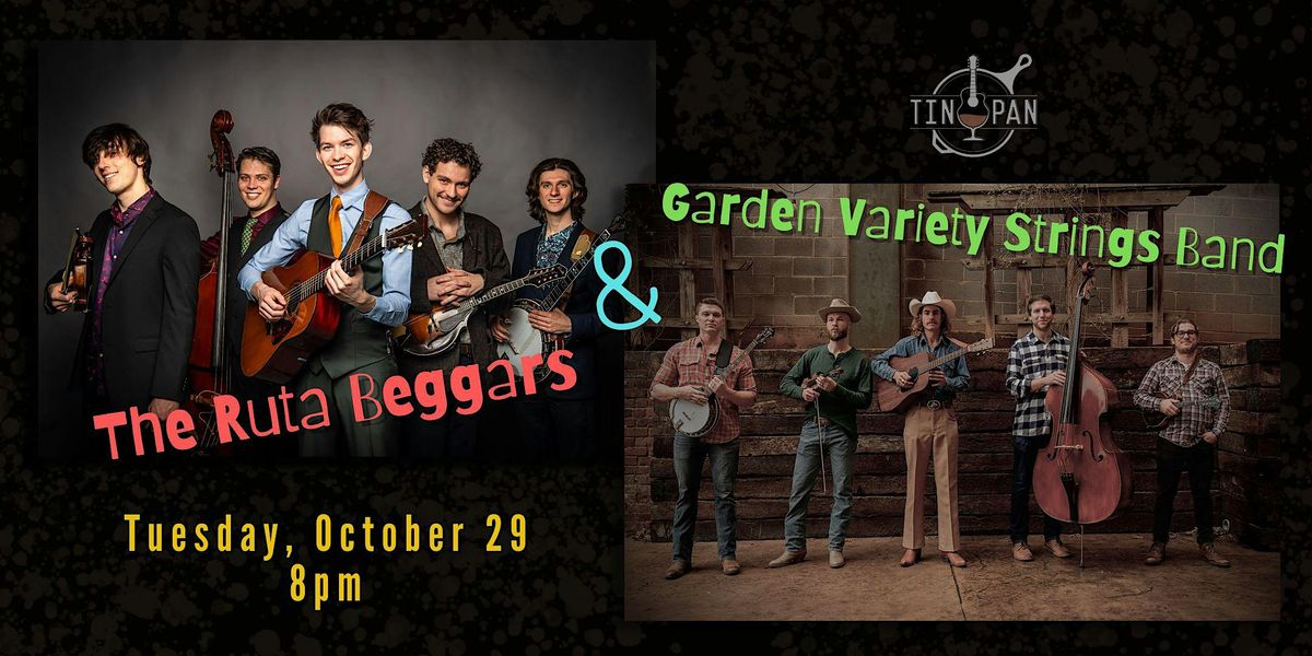 The Ruta Beggars & Garden Variety String Band