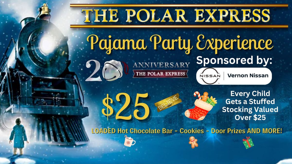 Polar Express Pajama Party Presented by Vernon Nissan