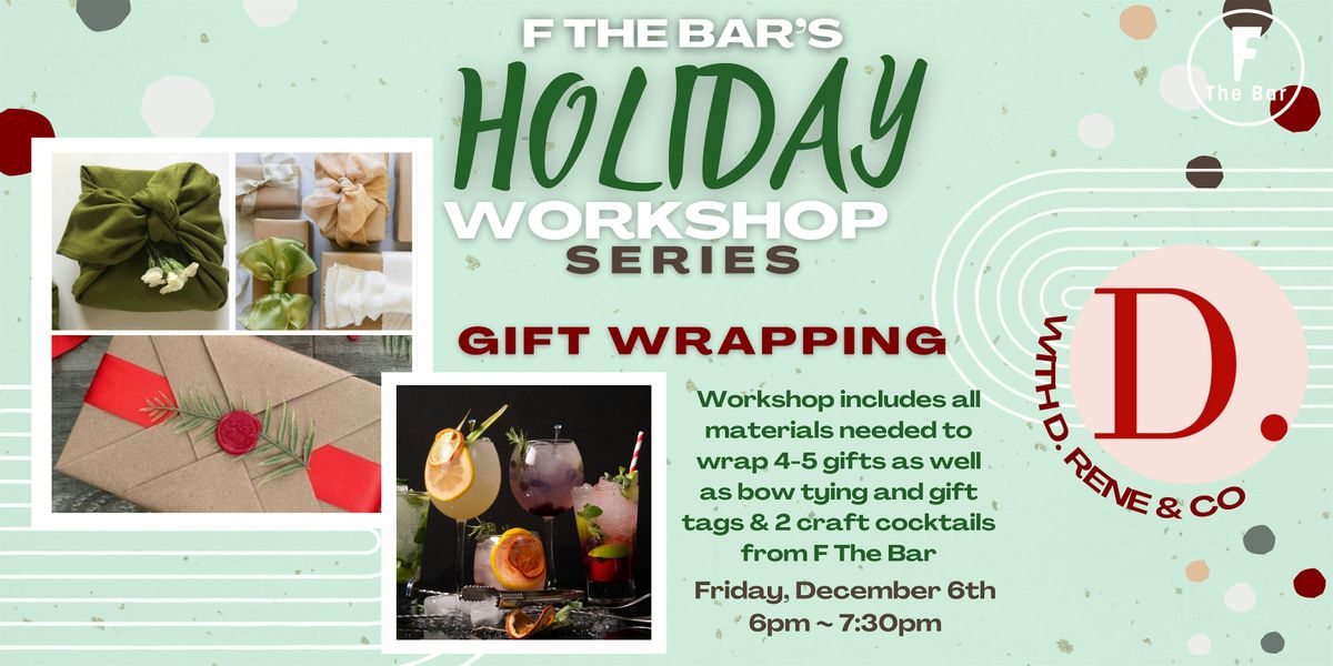 Holiday Workshop Series: Gift Wrapping