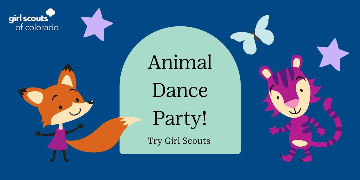 Animal Dance Party - Try Girl Scouts!
