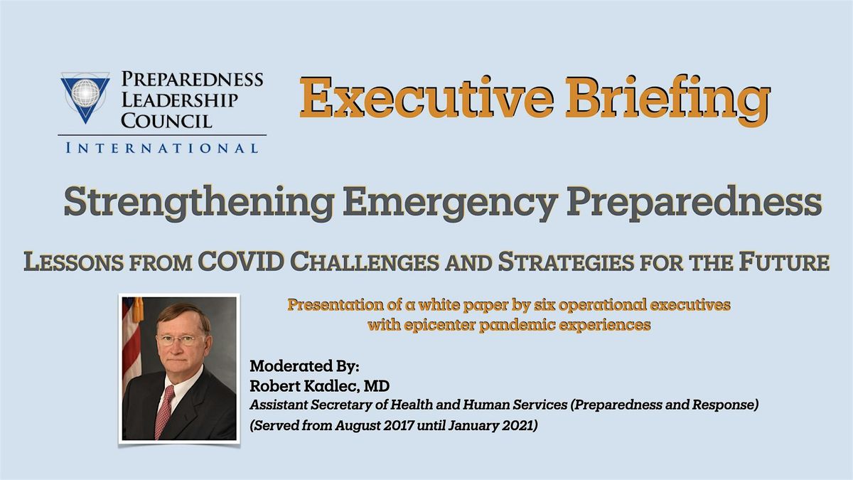 Preparedness Leadership Council, Executive Briefing