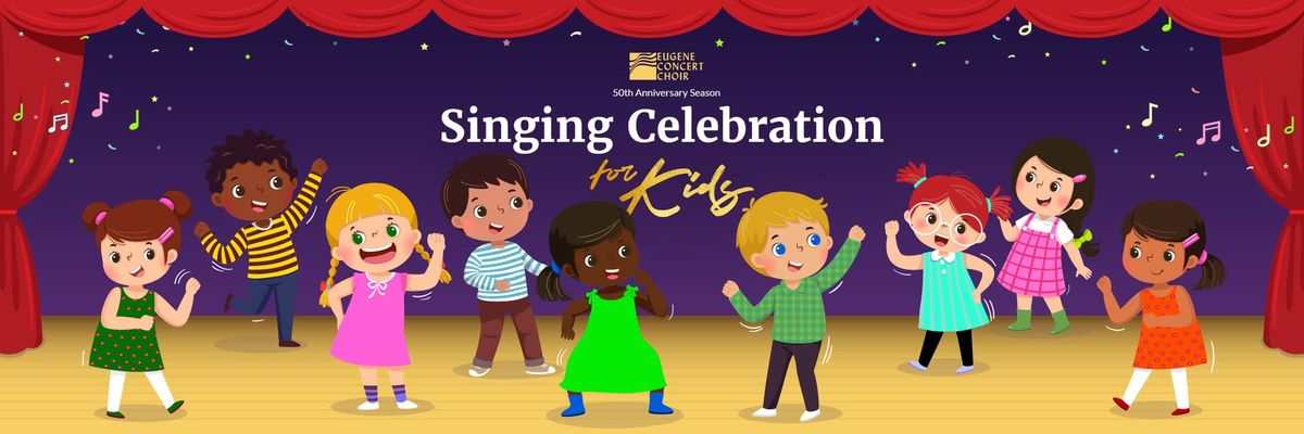 Eugene Concert Choir presents: Singing Celebration for Kids