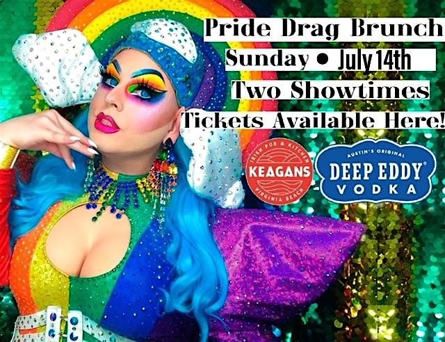 Pride In JULY \u2665 Drag Brunch 11am Show