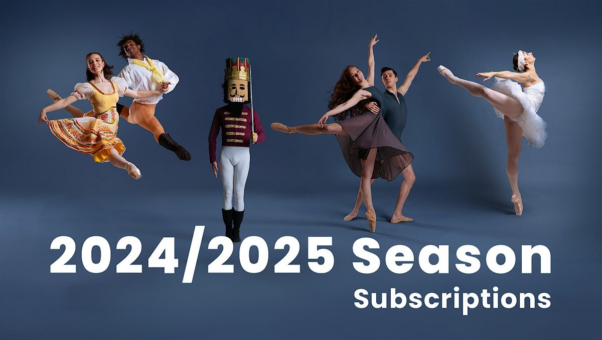 Ballet Theatre of Maryland IN PERSON 2024-2025 Season Subscriptions