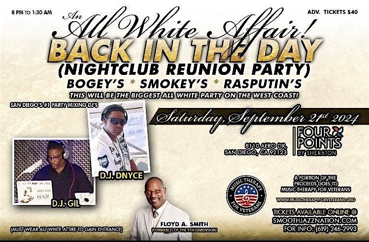 ALL WHITE AFFAIR (Back In The Day) Reunion Party