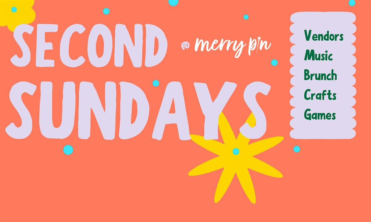 Second Sunday @ Merry Pin