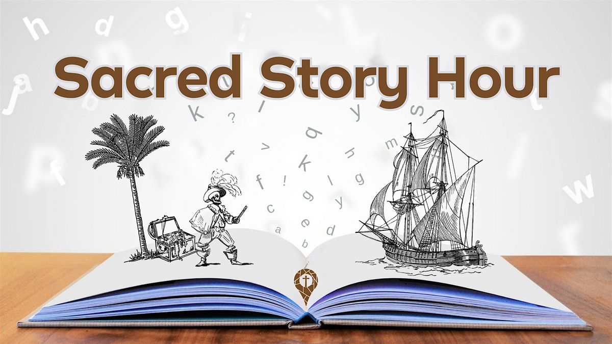 Sacred Story Hour