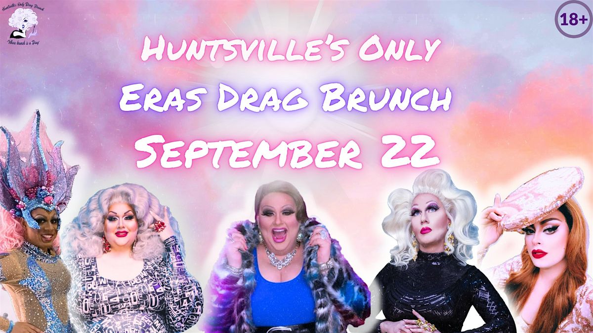 Eras Drag Brunch September 22, 2024 18+