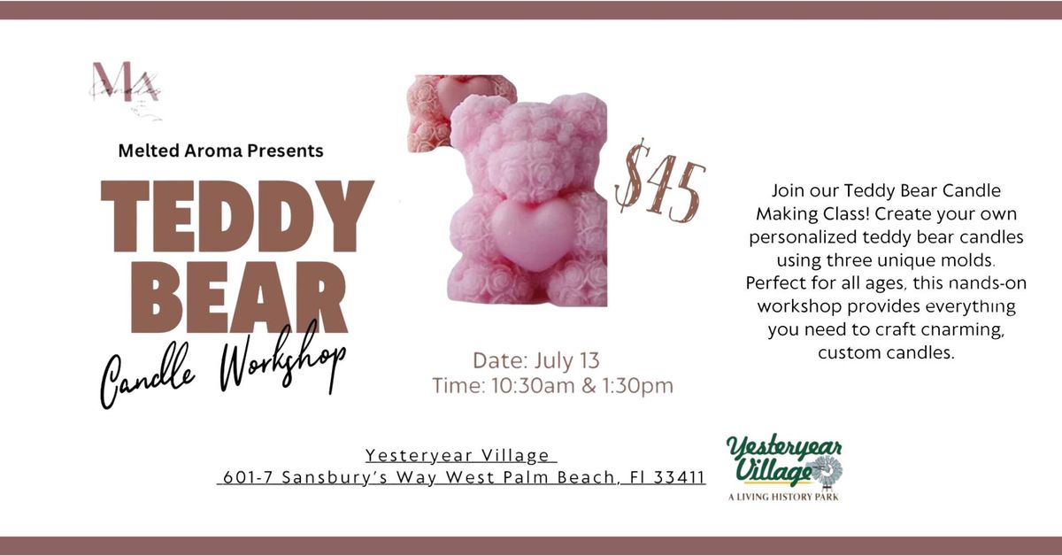 Teddy Bear Candle Making Class