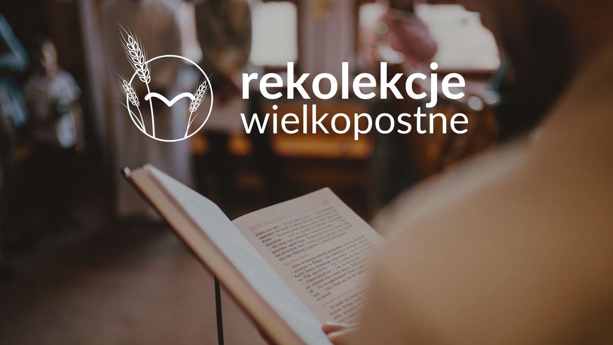 Rekolekcje wielkopostne w Korbielowie