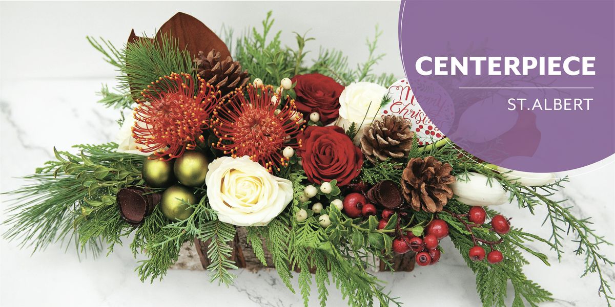 DIY Festive Centrepiece | Workshop | Enjoy Centre | St. Albert