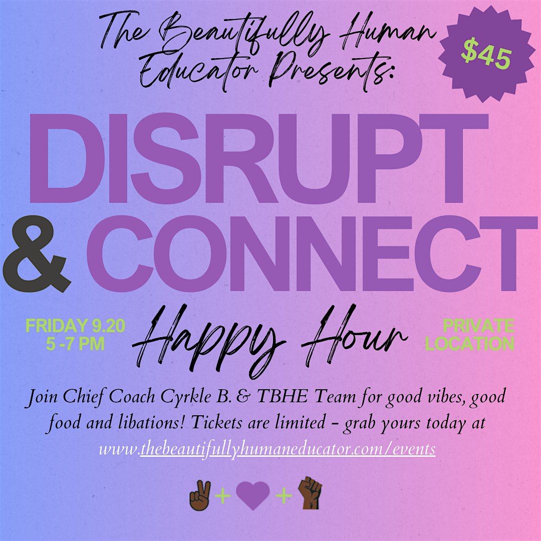 Disrupt & Connect Educator Networking Social