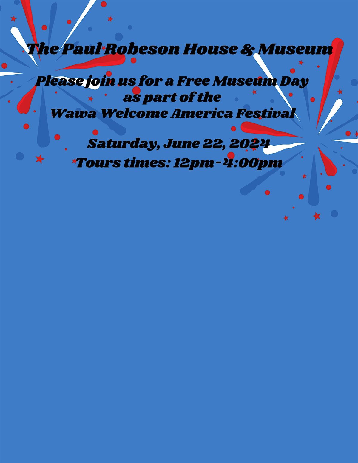 2024 Wawa Welcome America Free Museum Days @Paul Robeson House & Museum