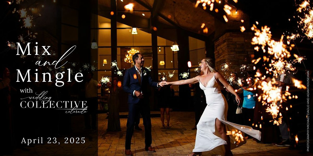 Mix & Mingle 2025  | Wedding Collective Colorado