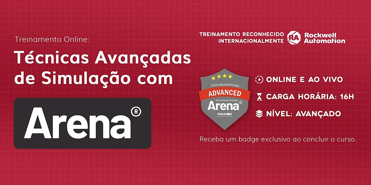 Treinamento Online: T\u00e9cnicas Avan\u00e7adas de Simula\u00e7\u00e3o em Arena - 4 a 7 de Nov