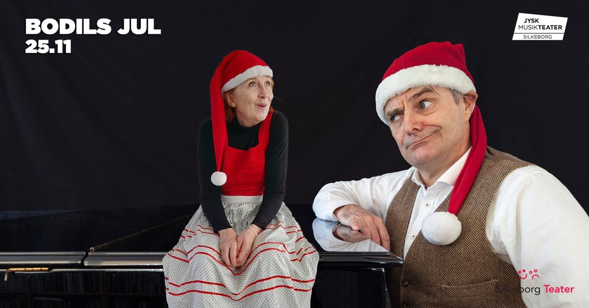 Bodils jul \/ Jysk Musikteater, Silkeborg