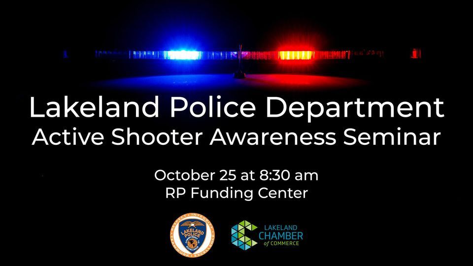 Lakeland Police Department: Active Shooter Awareness Seminar