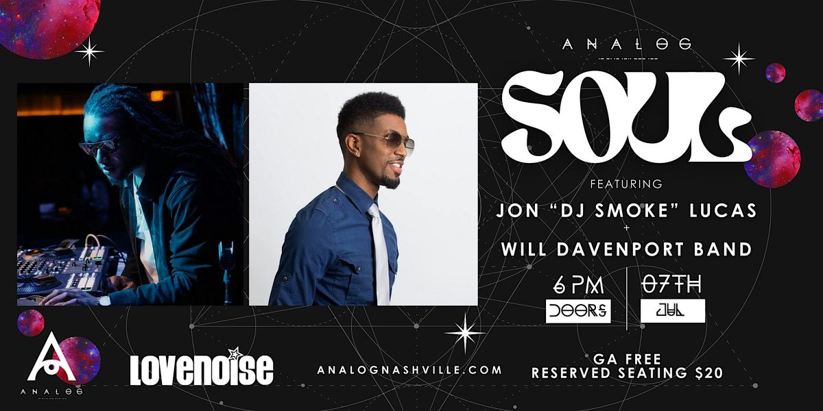 Analog Soul featuring Jon "DJ Smoke" Lucas and Will Davenport Band
