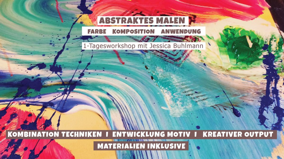 Abstrakt Tagesworkshop