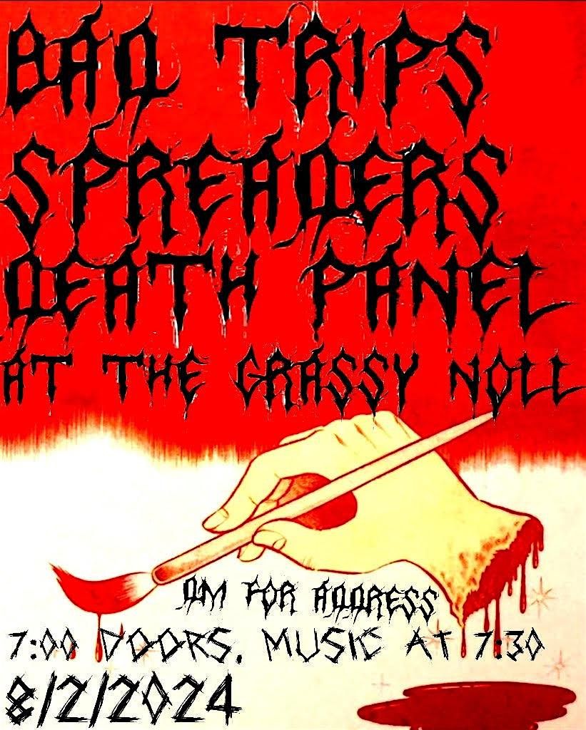 Bad Trips \/ Spreaders \/ Death Panel