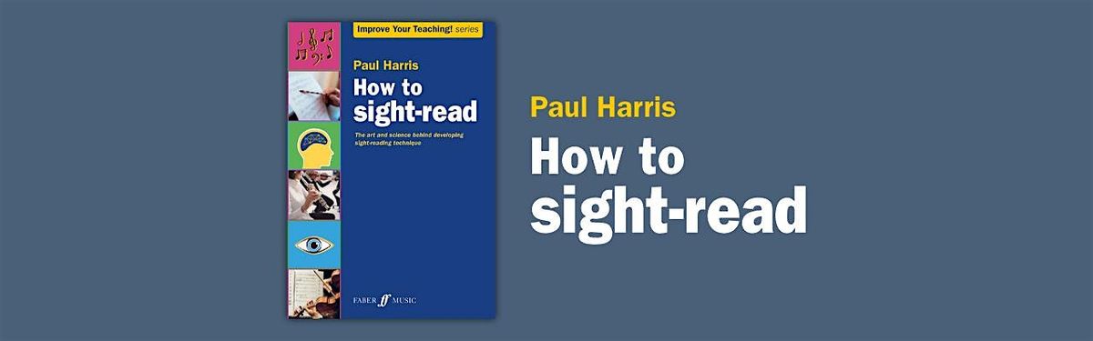 Paul Harris 'How to sight-read' Workshop