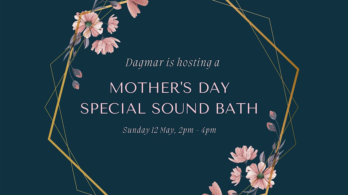 Mother's Day Special Sound Bath