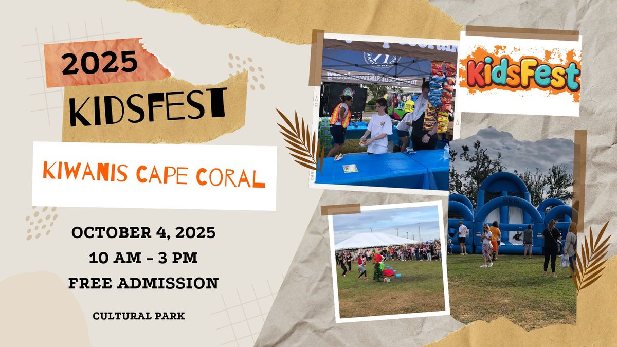 Cape Coral Kiwanis Kidsfest 2025 