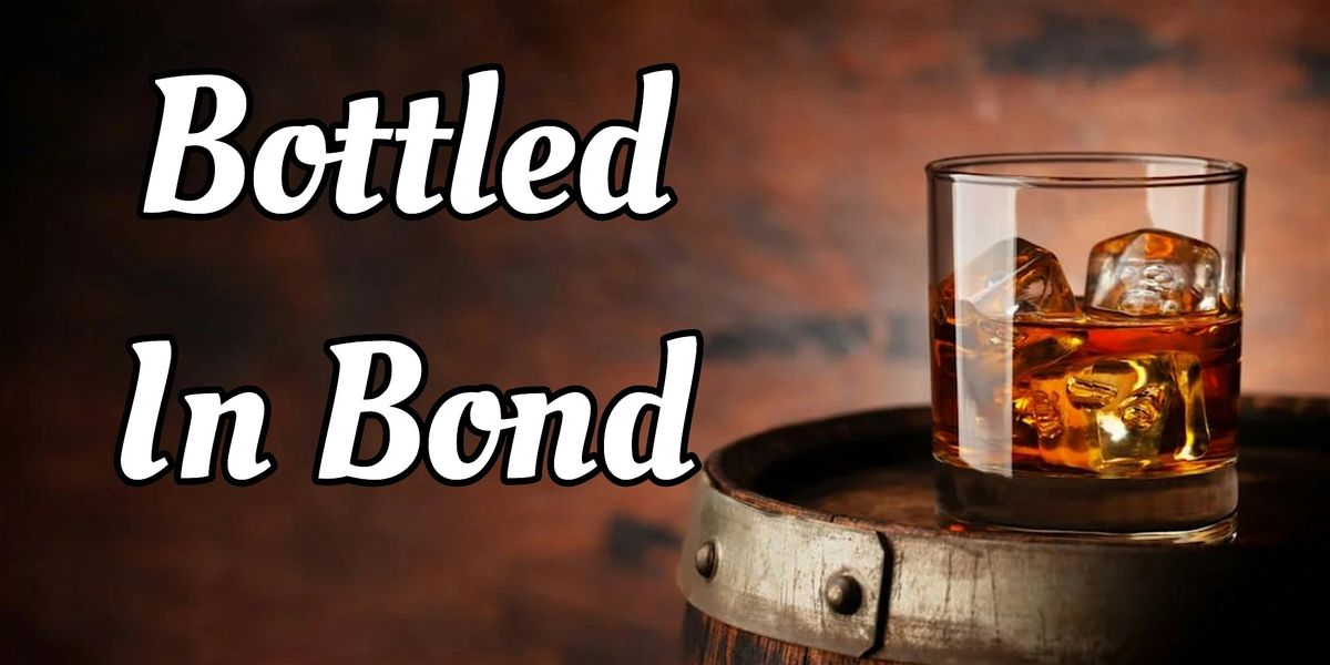 Bottled-In-Bond