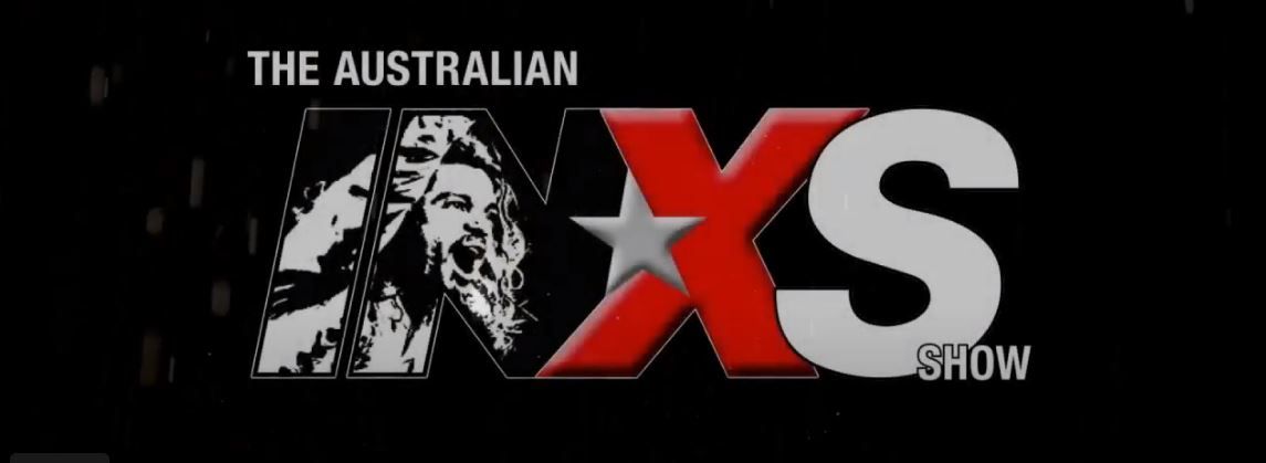 The Australian INXS Show