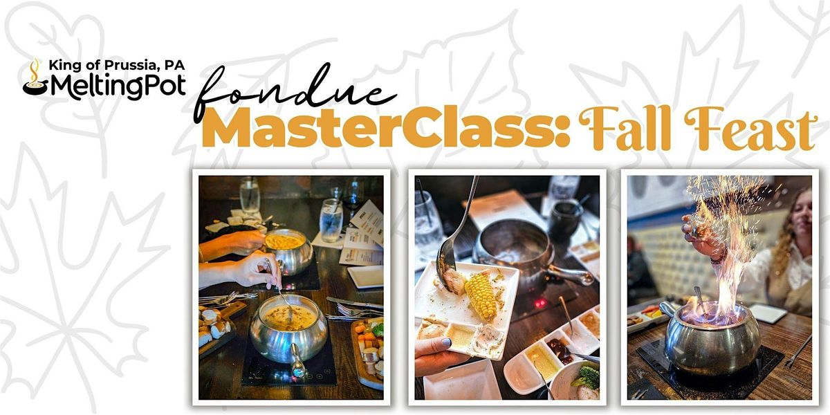 Fondue MasterClass: Fall Feast