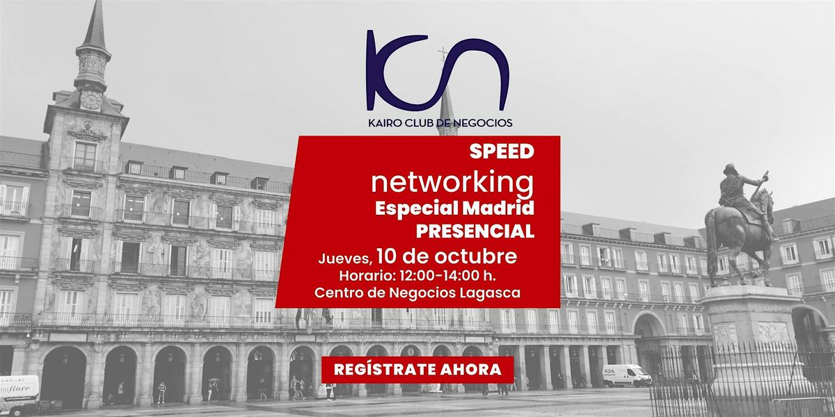 Speed Networking Presencial Madrid Norte - 10 de octubre