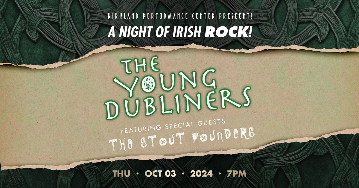 The Young Dubliners with special guests The Stout Pounders