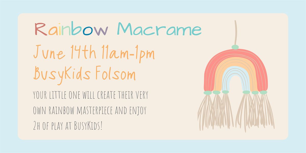 Rainbow Macrame Workshop