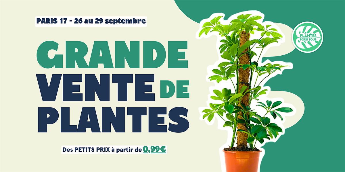 Grande Vente de Plantes - Paris 17