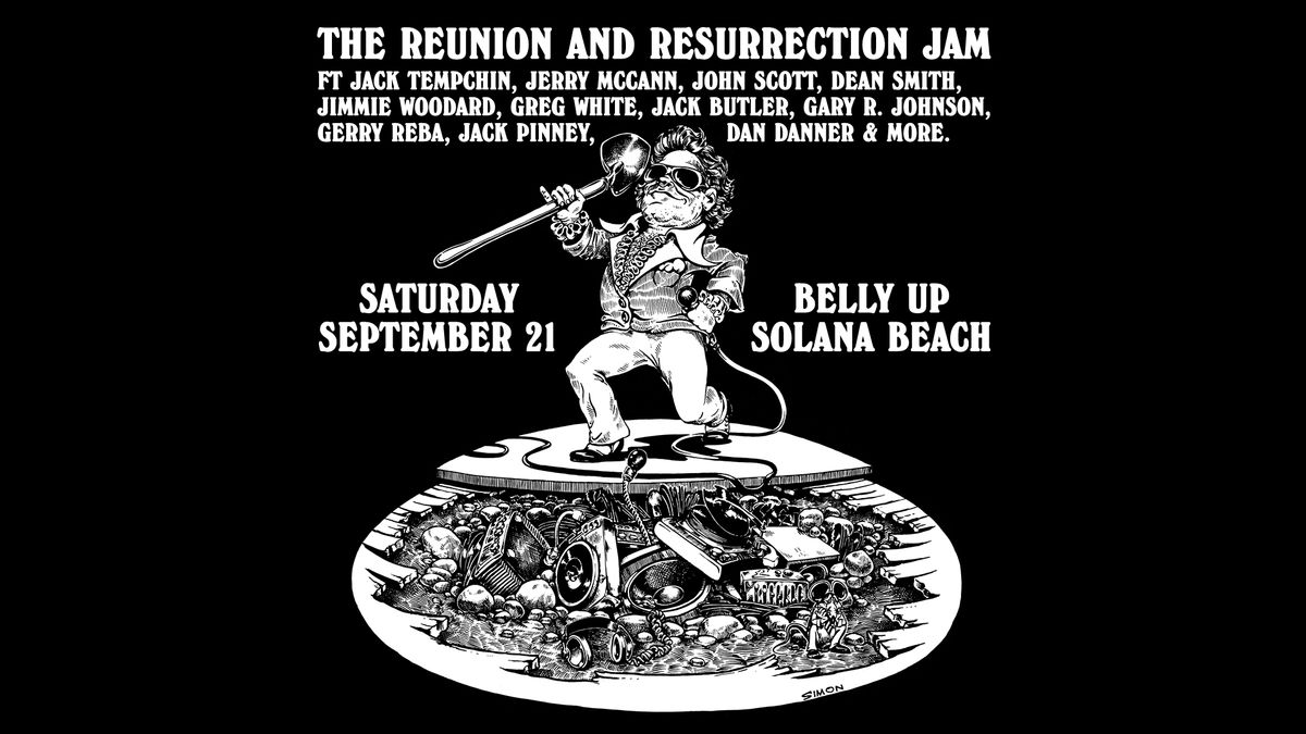 The Reunion and Resurrection Jam (2pm Matinee) Feat. Jack Tempchin, Jerry McCann & more