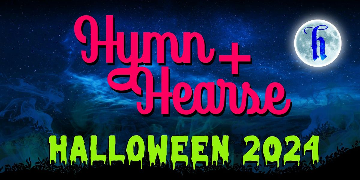 HYMN + Hearse Halloween Party